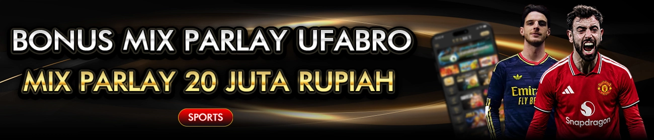 Bonus Mix Parlay UFABRO